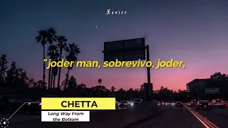 Chetta - Long Way From the Bottom - Sub. Español.