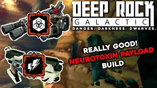 Neurotoxin Payload Is Incredible | Deep Rock Galactic