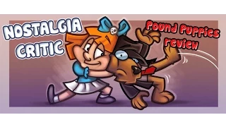 The Pound Puppies - Nostalgia Critic