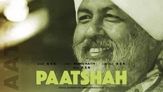 Paatshah - Original | Nirankari Geet | A S K | Anshu Kaith | 2021 | Miran Sahib, J&K