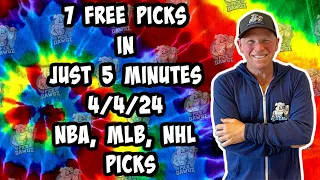 NBA, MLB, NHL Best Bets for Today Picks & Predictions Thursday 4/4/24 | 7 Picks in 5 Minutes