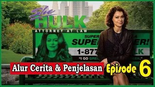 NO COMMENT | Alur Cerita SHE HULK EPISODE 6 (2022)