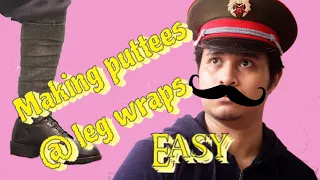 Making Puttees/Leg wraps (Easy)