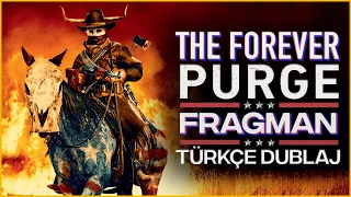 The Forever Purge | Fragman | TÜRKÇE DUBLAJ