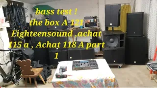 Bass Test thomann the box pro Achat 118 Aktiv , Achat 115 Sub Aktiv , the box pro A 121 LA