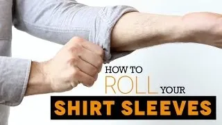 3 Ways to Roll Up Your Shirt Sleeves