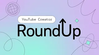 Shopping Updates, New Shorts Features, Altered Content Labels & more | Creator Roundup