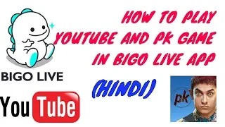 Bigo live app 2018. How to play YouTube and pk game in bigo live app 2018.