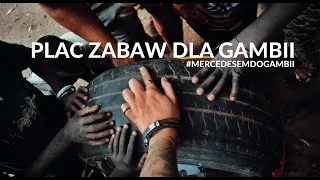 PLAC ZABAW - MERCEDESEM DO GAMBII