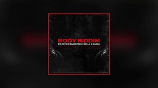 Runtown - Body Riddim (Official Audio) ft. Darkovibes , Bella Shmurda