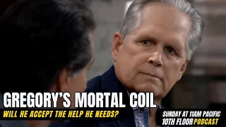 Gregory's Difficult Week - 10th Floor Podcast - General Hospital Review 4/28/24