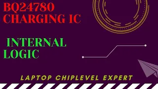 BQ24780 CHARGING IC INTERNAL LOGIC EXPLAIN IN HINDI!! (PART--2)