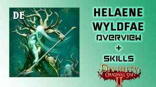 HELAENE WYLDFAE MOD OVERVIEW AND SKILLS | DIVINITY: ORIGINAL SIN 2
