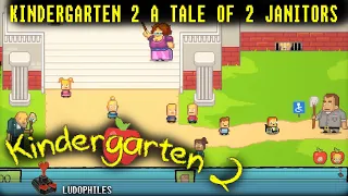 Kindergarten 2 - A Tale of Two Janitors Walkthrough / Full Playthrough / Longplay (no commentary)