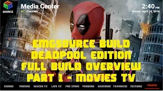 Kodi EMGSource Build Overview - Part 1