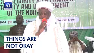 ‘Things Are Not Okay In Nigeria,’ Sultan Decries Rising Levels Of Poverty, Insecurity