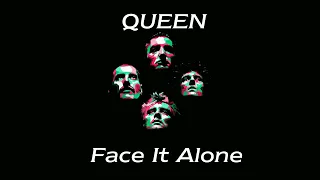 Queen - Face It Alone (Edit Demo)
