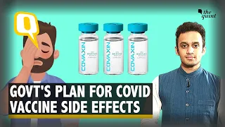 Explainer | What If You Show Side Effects of COVID-19 Vaccine? Govt Has a Plan | The Quint