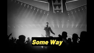 NAV (feat. The Weeknd) - Some Way [가사/해석]