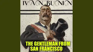 Ivan Bunin_The Gentleman from San Francisco_Outro - The Gentleman from San Francisco. Nobel...