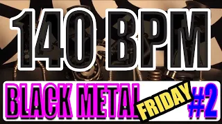 140 BPM - Black Metal Friday #2 - 4/4 Drum Track - Metronome - Drum Beat