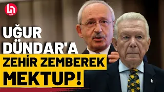 Kılıçdaroğlu'ndan Sözcü TV'den Uğur Dündar'a zehir zemberek mektup!