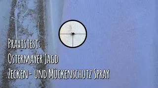 Praxistest: Zeckenschutz Spray von Ostermayer Jagd - Let's Shoot #165