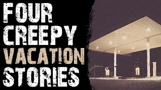 SCARY STORIES TO TELL IN THE DARK: 4 REAL CREEPY AND STRANGE VACATION STORIES