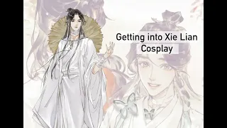 Getting Into Xie Lian Cosplay