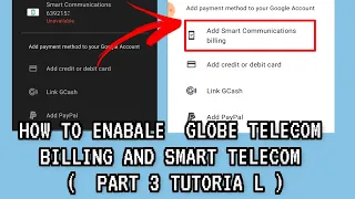 HOW TO ENABLE GLOBE TELECOM BILLING AND SMART TELECOM ( TAGALOG TUTORIAL PART 3 )