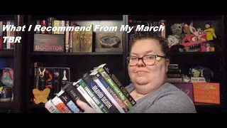 What I Recommend From My March 2022 TBR