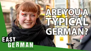 Are You Typical German? | Easy German 394