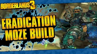 Borderlands 3 | Eradication Moze Build (Most Overpowered Build!)