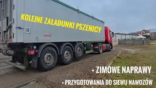 ZAŁADUNKÓW CIĄG DALSZY - ZIMOWE NAPRAWY - PRZYGOTOWANIA DO WYSIWEU NAWOZÓW