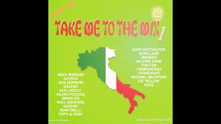 Take Me To The Mix vol.1 (Italo Disco MIx)