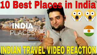 Pakistani react on | 10 Best Places to Visit in India - Travel Video REACTION!