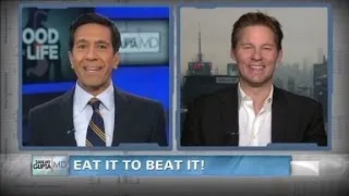 CNN's Sanjay Gupta MD: Eat It to Beat It!