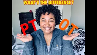 WHAT'S THE DIFFERENCE BETWEEN OT & PT?? | SHOtheOT