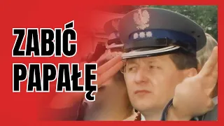 Zabić Papałę - cały film