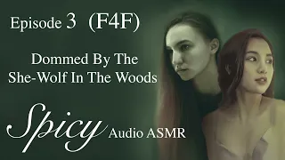 (F4F) [SPICY] The Werewolf and Her Mate PART 3; ASMR Audio Sleep Story; Forest Woods Ambiance