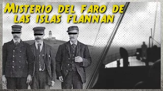 MISTERIO DEL FARO DE LAS ISLAS FLANNAN: Los tres vigilantes desaparecieron sin dejar rastro