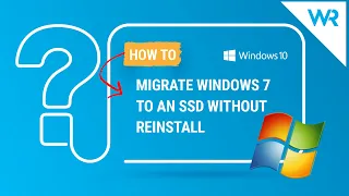 Migrate Windows 7 to an SSD without reinstall