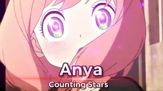 Counting Stars - Anya Spy X Family | AMV/Edit