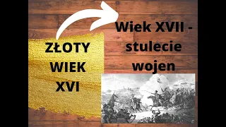 Wiek XVII - stulecie wojen