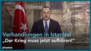 Mevlüt Çavuşoğlu zu den Verhandlungen zwischen Russland und der Ukraine am 29.03.22