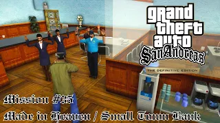 GTA San Andreas: The Definitive Edition (PC) - Mission #35 - Made in Heaven / Small Town Bank