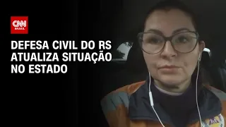 Defesa Civil do RS atualiza situação no estado | AGORA CNN