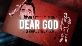 FL Dusa - Dear God (featt. Kevin Gates) (Official Lyric Video)