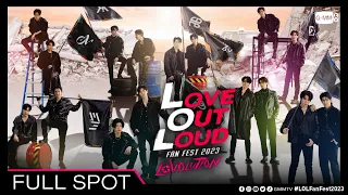 [FULL SPOT] LOVE OUT LOUD FAN FEST 2023 : LOVOLUTION