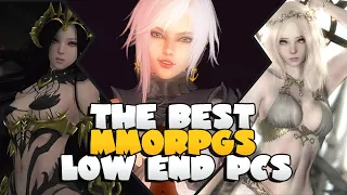 The Best "Low Spec MMORPGs" in 2022 | MMO's You Can Play on Low End PCs